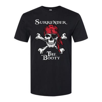 Surrender The Booty Funny Pirate Festival Softstyle CVC T-Shirt