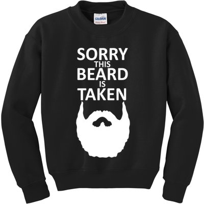 Sorry This Beard Is Taken Kids Sweatshirt