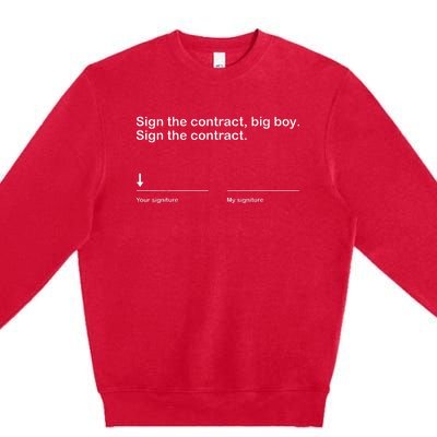 Sign The Contract Big Boy Event 2024 Premium Crewneck Sweatshirt