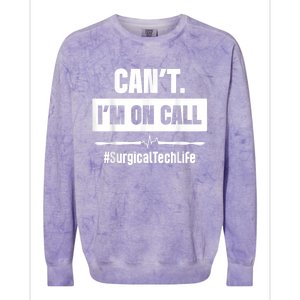 Surgical Technologist Call Scrub Tech Colorblast Crewneck Sweatshirt