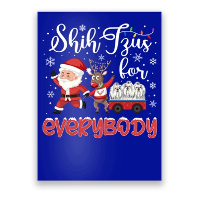 Shih Tzu Christmas Shih Tzus For Everybody Xmas Cute Gift Poster