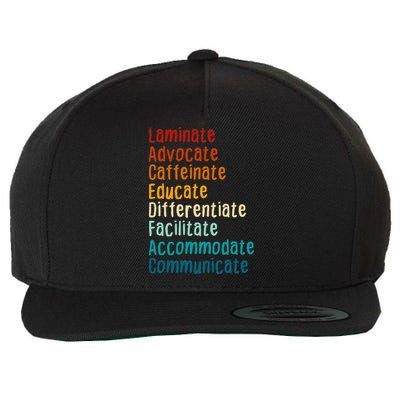 Sped Teacher Caffeinate Advocate Laminate Educate Teacher Wool Snapback Cap