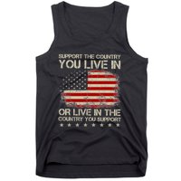 Support The Country You Live In The Country You Support Tank Top