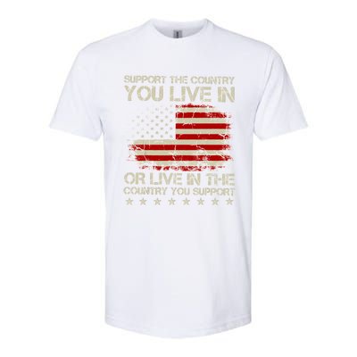 Support The Country You Live In The Country You Support Softstyle CVC T-Shirt