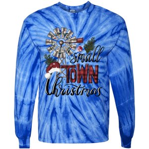 Small Town Christmas Western Hometown Xmas Farm Fresh Gift Tie-Dye Long Sleeve Shirt