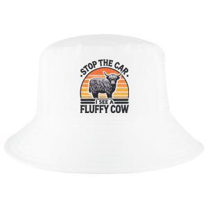 Stop The Car I See Fluffy Cow Retro Highland Cow Lover Funny Gift Cool Comfort Performance Bucket Hat