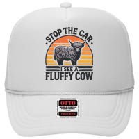 Stop The Car I See Fluffy Cow Retro Highland Cow Lover Funny Gift High Crown Mesh Back Trucker Hat