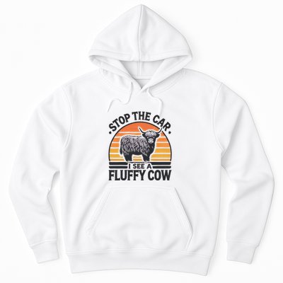 Stop The Car I See Fluffy Cow Retro Highland Cow Lover Funny Gift Hoodie