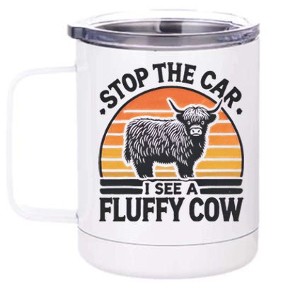 Stop The Car I See Fluffy Cow Retro Highland Cow Lover Funny Gift 12 oz Stainless Steel Tumbler Cup