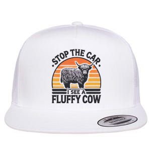 Stop The Car I See Fluffy Cow Retro Highland Cow Lover Funny Gift Flat Bill Trucker Hat