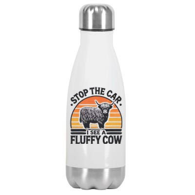 Stop The Car I See Fluffy Cow Retro Highland Cow Lover Funny Gift Stainless Steel Insulated Water Bottle