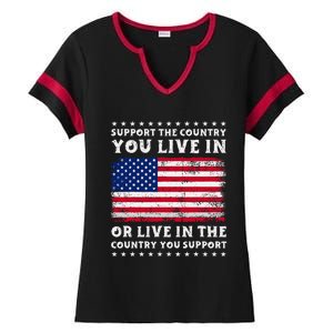 Support The Country You Live In The Country You Ladies Halftime Notch Neck Tee