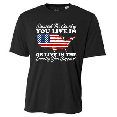 Support The Country You Live In The Country You Support Usa Cooling Performance Crew T-Shirt