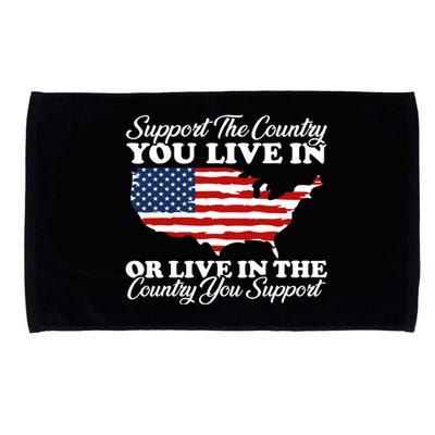 Support The Country You Live In The Country You Support Usa Microfiber Hand Towel