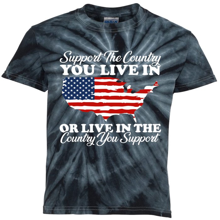 Support The Country You Live In The Country You Support Usa Kids Tie-Dye T-Shirt