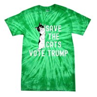 Save The Cats Vote Trump Political Cat Humor Cat Tie-Dye T-Shirt