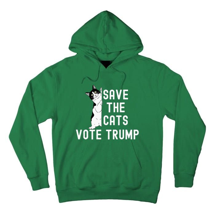 Save The Cats Vote Trump Political Cat Humor Cat Tall Hoodie