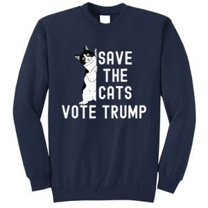 Save The Cats Vote Trump Political Cat Humor Cat Tall Sweatshirt