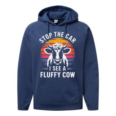 Stop The Car I See Fluffy Cow Retro Highland Cow Lover Funny Performance Fleece Hoodie