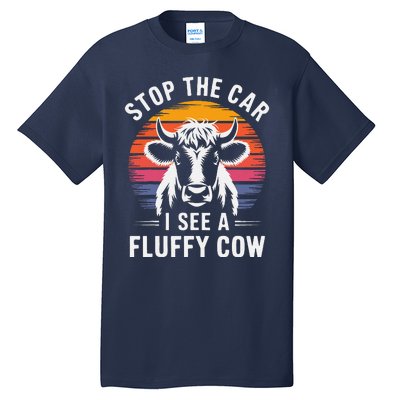 Stop The Car I See Fluffy Cow Retro Highland Cow Lover Funny Tall T-Shirt