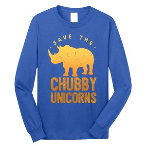 Save The Chubby Unicorns Funny Rhino Animal Rights Gift Long Sleeve Shirt