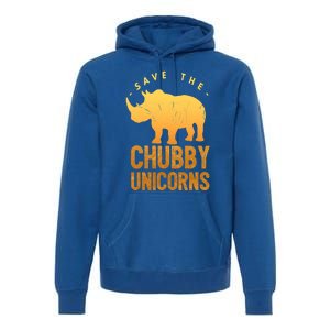 Save The Chubby Unicorns Funny Rhino Animal Rights Gift Premium Hoodie