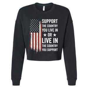 Support The Country You Live In The Country You Support Usa Cropped Pullover Crew