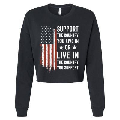 Support The Country You Live In The Country You Support Usa Cropped Pullover Crew