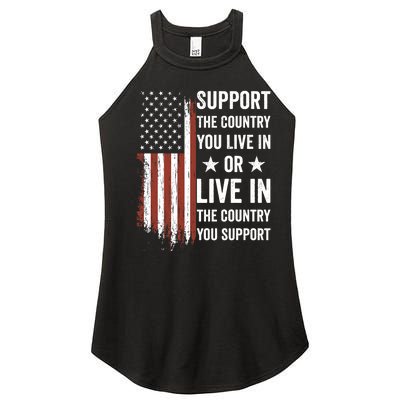 Support The Country You Live In The Country You Support Usa Women’s Perfect Tri Rocker Tank