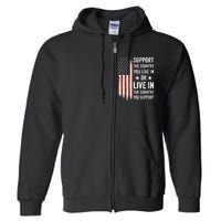 Support The Country You Live In The Country You Support Usa Full Zip Hoodie