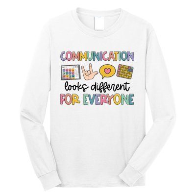 Speech Therapy Communication Looks Different For Everyone Long Sleeve Shirt