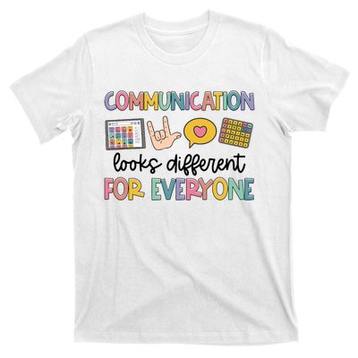 Speech Therapy Communication Looks Different For Everyone T-Shirt