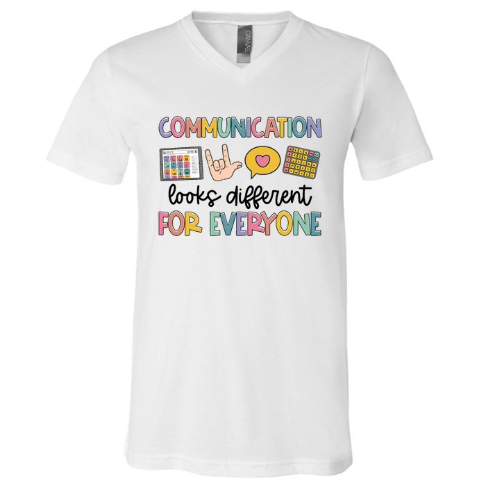 Speech Therapy Communication Looks Different For Everyone V-Neck T-Shirt