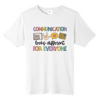 Speech Therapy Communication Looks Different For Everyone Tall Fusion ChromaSoft Performance T-Shirt