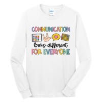 Speech Therapy Communication Looks Different For Everyone Tall Long Sleeve T-Shirt