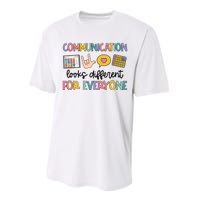 Speech Therapy Communication Looks Different For Everyone Performance Sprint T-Shirt