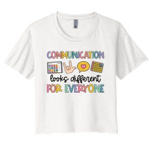 Speech Therapy Communication Looks Different For Everyone Women's Crop Top Tee