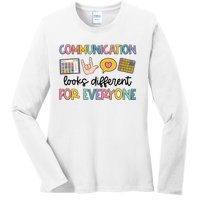 Speech Therapy Communication Looks Different For Everyone Ladies Long Sleeve Shirt