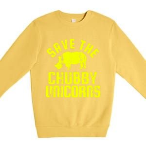 Save The Chubby Unicorns Funny Rhino Rhinoceros Gift Premium Crewneck Sweatshirt