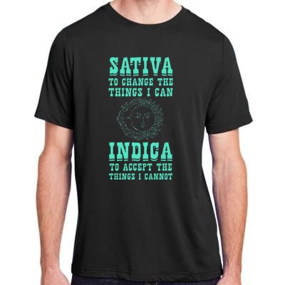 Sativa To Change The Things I Can Indica Positivity Adult ChromaSoft Performance T-Shirt