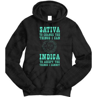 Sativa To Change The Things I Can Indica Positivity Tie Dye Hoodie