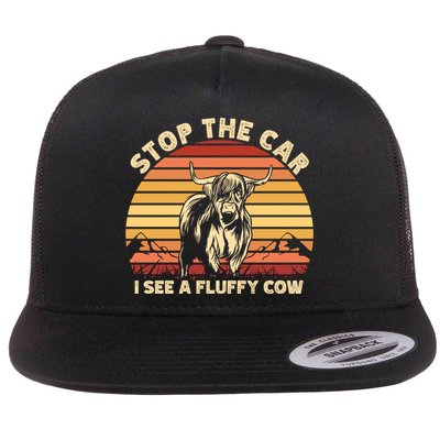 Stop The Car I See A Fluffy Cow Highland Cow Breeder Gift Flat Bill Trucker Hat