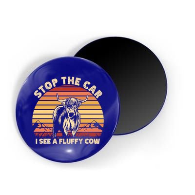 Stop The Car I See A Fluffy Cow Highland Cow Breeder Gift Magnet