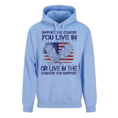 Support The Country You Live In Or Live In Where You Support Unisex Surf Hoodie