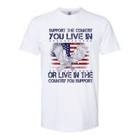 Support The Country You Live In Or Live In Where You Support Softstyle CVC T-Shirt