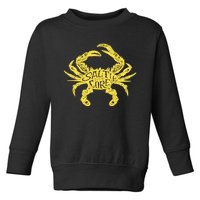 Salty To Core Crab Toddler Sweatshirt