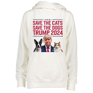 Save The Cats Save The Dogs Trump 2024 Pet Lovers Statement Womens Funnel Neck Pullover Hood