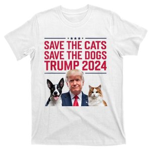 Save The Cats Save The Dogs Trump 2024 Pet Lovers Statement T-Shirt