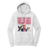 Save The Cats Save The Dogs Trump 2024 Pet Lovers Statement Women's Pullover Hoodie