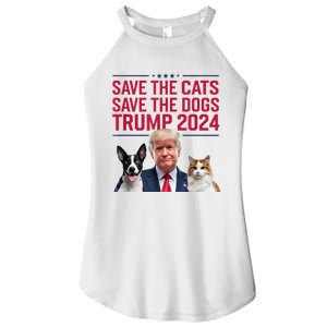 Save The Cats Save The Dogs Trump 2024 Pet Lovers Statement Women's Perfect Tri Rocker Tank